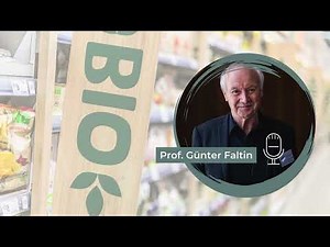 Professor Günter Faltin in an interview - How do we achieve a breakthrough for organic products? ...