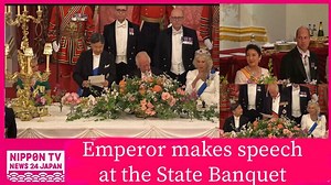 FULL TRANSCRIPT: Emperor Naruhito and King Charles make speech at the State banquet at Buckingham palace