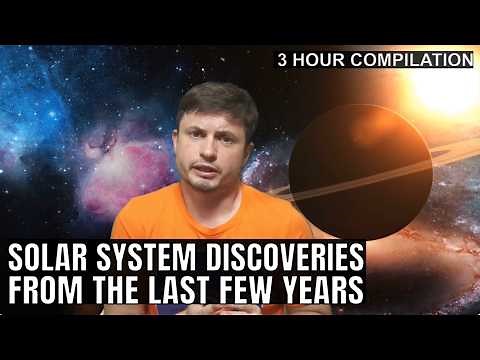 Major Updates About the Solar System In the Last Few Years (3 Hour Compilation)