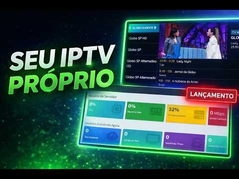 COMO TER SEU PRÓPRIO SERVIDOR IPTV