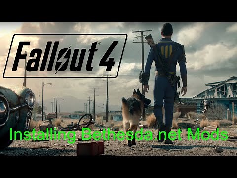 Game Mods - Installing Fallout 4 Bethesda.net Mods