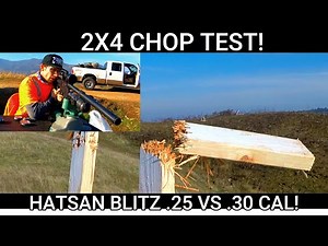 ( HATSAN BLITZ ) FULL AUTO 2X4 CHOP TEST!!! .30 CAL VS .25 CAL!!! BEST FULL AUTO 2021 HATSAN AIRGUNS