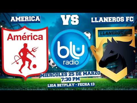 🔴 EN VIVO 🔴AMÉRICA DE CALI VS LLANEROS FC | LIGA BETPLAY | FECHA 13