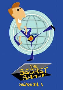 The Secret Show Season 1 - watch episodes streaming online