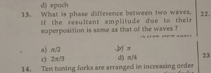 What is phase difference between two waves, if the resultant am... | Filo
