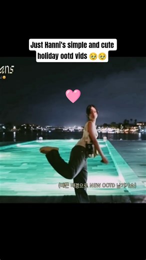 hanni's holiday fashion style ☀🏖🌴 #hanni #newjeans #hannipham #phamhanni #mhdhh #njz #kpop