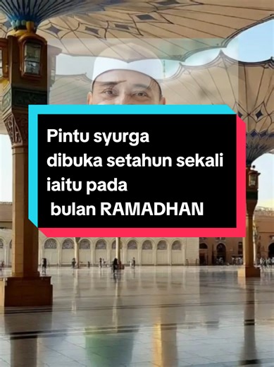 Pintu syurga di buka setahun sekali hanya pada bulan ramadhan..#solat #sedekah #puasa