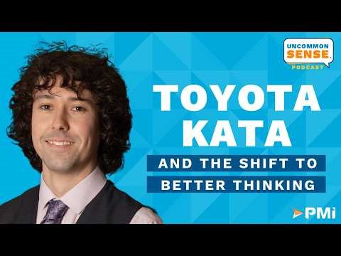 Toyota Kata and the Shift to Better Thinking