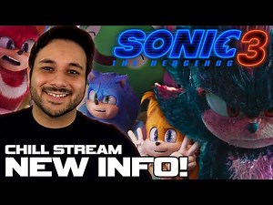 NEW Sonic Movie 3 Info - Chill Stream!