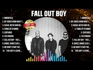 Fall Out Boy Greatest Hits 2024 Collection - Top 10 Hits Playlist Of All Time