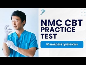 NMC CBT Exam Questions And Answers 2026 - Practice Test Review (50 Hardest Questions)