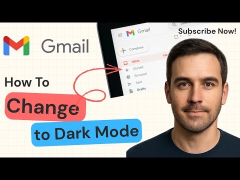How to Change to Dark Mode in Gmail | 2025 Guide