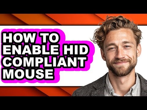 How to Enable Hid Compliant Mouse - Full Guide