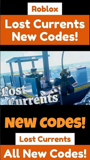 Lost Currents Codes - New Codes For Lost Currents Roblox 2025