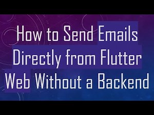 How to Send Emails Directly from Flutter Web Without a Backend