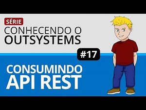 Conhecendo o Outsystems - Consumindo API REST #17
