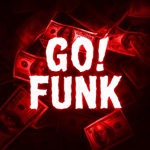 Go! Funk - DJ ERIC DR: Song Lyrics, Music Videos & Concerts