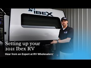 Setting up your 2021 Ibex RV