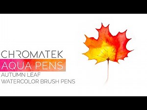 Aqua Pen & Watercolor Brush Pen Tutorial - Autumn Leaf 01 - Watercolor Tutorials by Chromatek