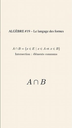 🟰 ALGÈBRE #19 – Le langage des formes : Réunion et intersection