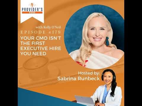 Your CMO Isn’t the First Executive Hire You Need with Kelly O’Neil
