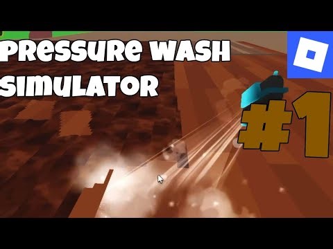 Roblox Pressure Wash Simulator | Part 1 | Getting started within Just a Rich House