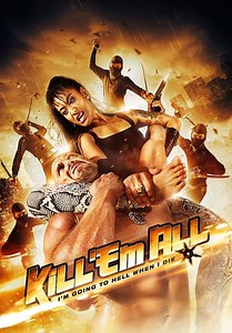 Kill 'Em All (2012)