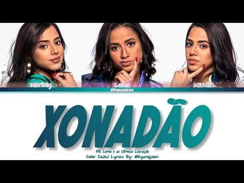 [#Carnaval2025] MC Loma e as Gêmeas Lacração - Xonadão | Color Coded Lyrics