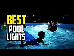 🔶The 10 Best Pool Lights of 2025