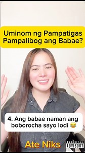 Pampatigas at pampalibog ay ininom ng babae?😂🫵🏻 abay papano na yan lods #ateniks #fblifestyle | Ate Niks (idol)