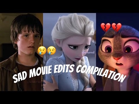 Try Not To Cry (12 mins of Saddest Movie Edits Compilation Ever)😭😢😔