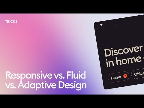 Responsive vs. Fluid vs. Adaptive Design