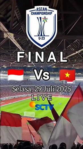 Live SCTV 20:00 WIB #final #aff #asean #championship #2025 #indonesia #vietnam #gbk #afc