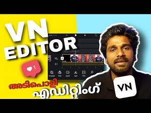 VN editor malayalam|video editing tutorial|best video editing apps