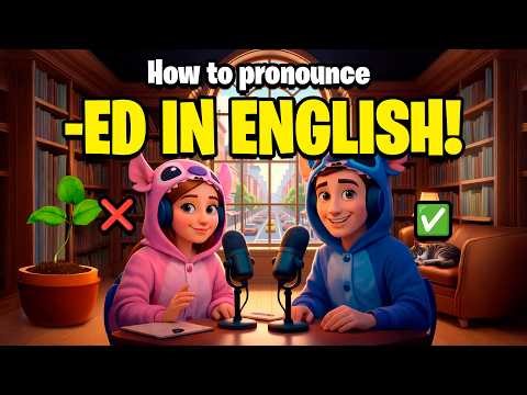 How to Pronounce -ED in English — 3 Rules You NEED to Know! | Step by Step English