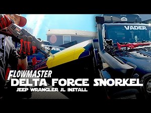 The Real Flowmaster Delta Force Snorkel Jeep JL Install Experience