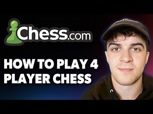 How to Play 4 Player Chess on chess.com [2025 Full Guide]