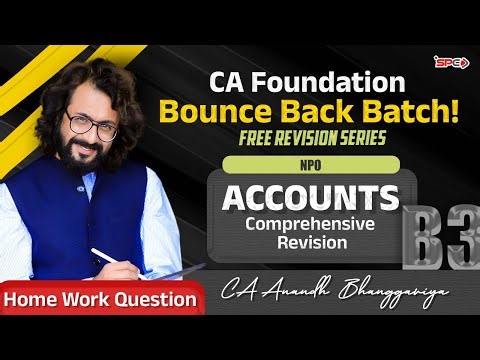 CA Foundation Accounts | NPO Homework Revision Questions | CA Anandh Bhanggariya | SPC
