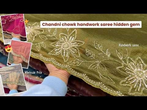 Chandni Chowk handwork saree hidden gem | Handwork saree collection