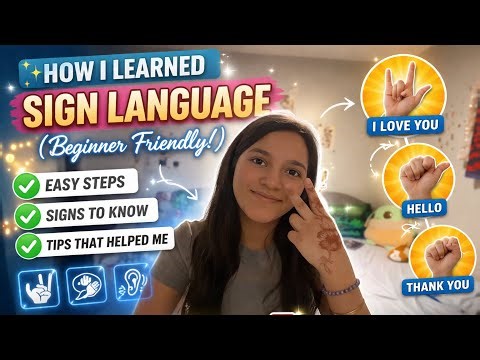 How I Learned Sign Language ￼