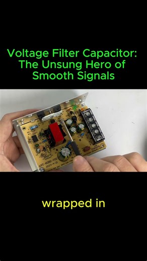 Voltage Filter Capacitor: The Unsung Hero of Smooth Signals
