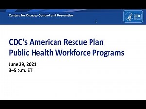 Webinar on CDC’s American Rescue Plan Public Health Workforce Programs