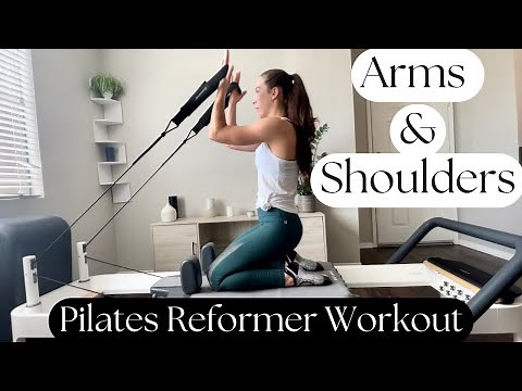 Pilates Reformer Workout | Arms & Shoulders