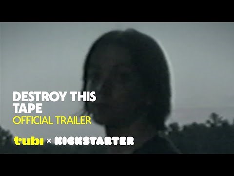 Destroy This Tape | Official Trailer | Tubi x Kickstarter: The FilmStream Collective