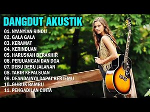 KUMPULAN LAGU DANGDUT( VERSI SLOW AKUSTIK) FULL ALBUM TERBAIK 2022 VOL.7