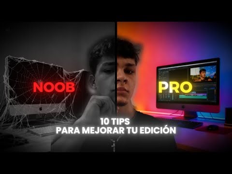 10 TIPS DE EDICIÓN DE VIDEO PARA PRINCIPIANTES