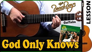 #GuiTabs 🎸📺 ▶ Youtube.com/c/GuiTabs God Only Knows 💖 - The Beach Boys 🇺🇸🔽 🎸GuiT Lesson 🎥▶Youtu.be/-Xl4U_Piq9o | GuiTabs