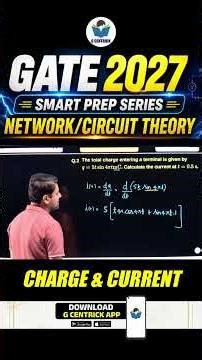 Charge & Current || Network Theory GATE Smart Prep Series 🔥
