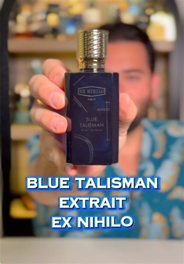 My review of @EX NIHILO Blue Talisman Extrait! #creatorsearchinsights #stierfragrances #bluetalismanexnihilo