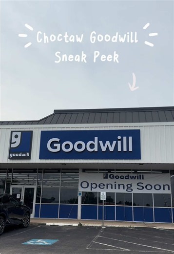 Goodwill Choctaw Grand Opening — June 25, 9 AM